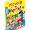 Piccolo E Forte! B LB+AB 1 Piccolo e forte! B LB+AB