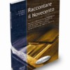 Raccontare Il Novecento LB 1 Raccontare il Novecento LB