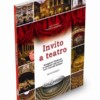 Invito A Teatro 1 Invito a Teatro