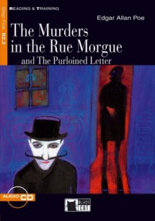 Murders in the Rue Morgue. The Purloined Letter