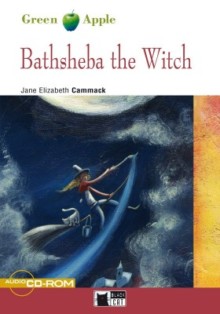 Bathsheba the Witch