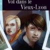 Vol dans le Vieux-Lyon