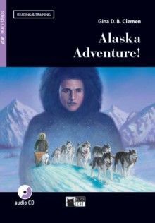 Alaska Adventure!