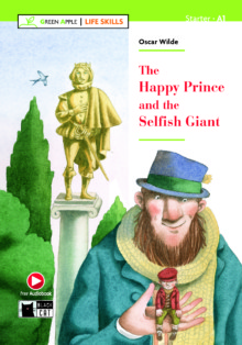 Happy Prince. Selfish Giant