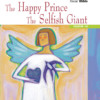 RTS Happy Prince Selfish Giant COP 02 20.indd Happy Prince. Selfish Giant